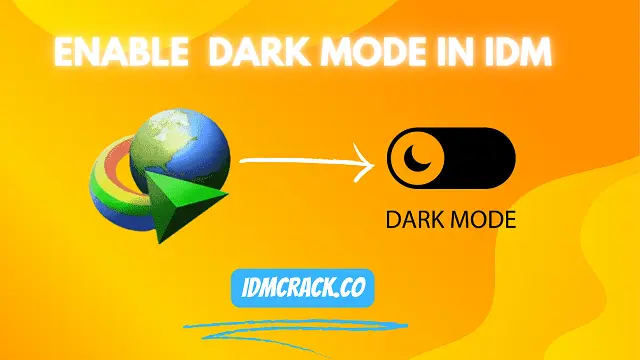 Enable Dark Mode In IDM Thumbnail