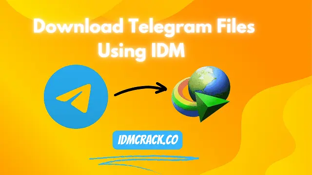 Download Telegram Files Using IDM