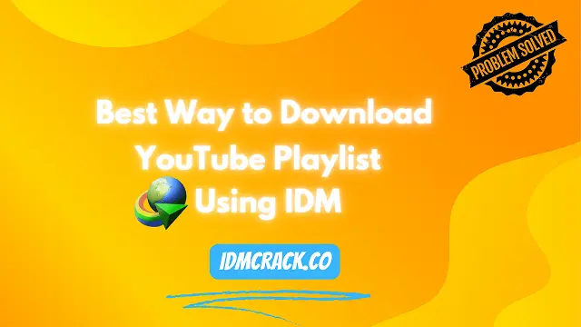 download youtube playlist using idm