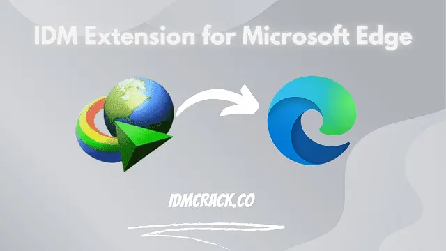 Add IDM Extension In Microsoft Edge