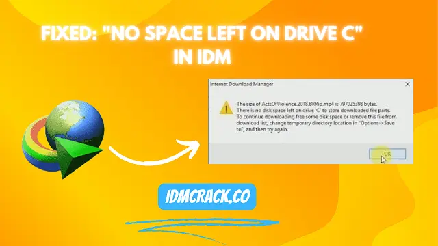 No disk space left on Drive C in IDM Logo